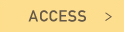 ACCESS